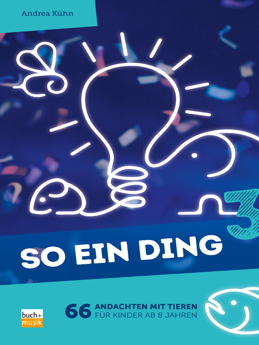 Title details for So ein Ding 3 by Andrea Kühn - Available